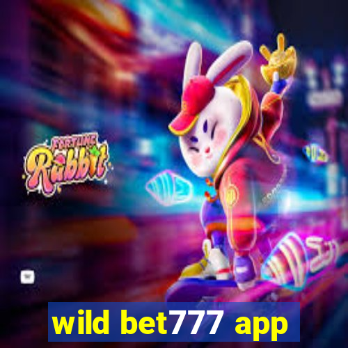 wild bet777 app